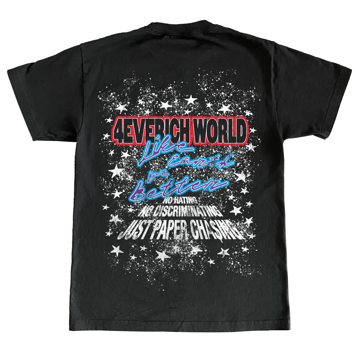 4EVERICH World BLK T-Shirt